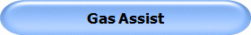 Gas Assist